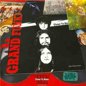 Grand Funk Railroad - Closer To Home