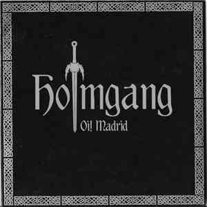 Holmgang  - Oi! Madrid