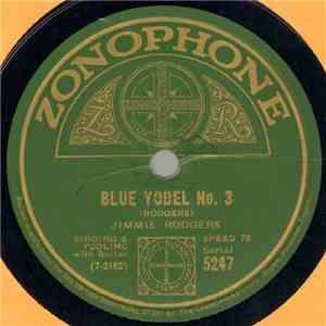 Jimmie Rodgers - Blue Yodel No. 3 / Never No Mo' Blues