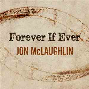 Jon McLaughlin - Forever If Ever