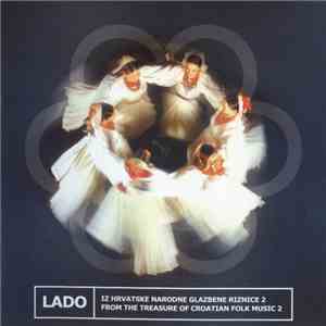 Lado  - Iz Hrvatske Narodne Glazbene Riznice 2 / From The Treasure Of Croatian Folk Music 2