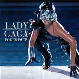Lady Gaga - Poker Face (Dance Remixes)