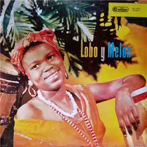 Lobo Y Melón - Lobo Y Melón