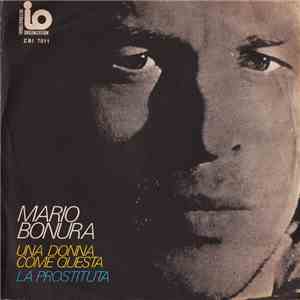 Mario Bonura - Una Donna Come Questa / La Prostituta