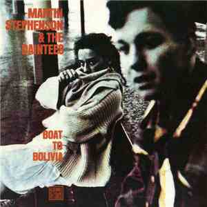 Martin Stephenson And The Daintees - Boat To Bolivia