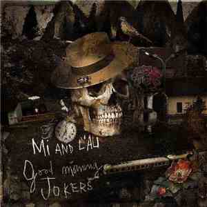 Mi And L'Au - Good Morning Jokers