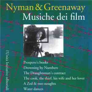 Michael Nyman - Nyman & Greenaway - Musiche Dei Film