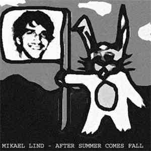 Mikael Lind - After Summer Comes Fall