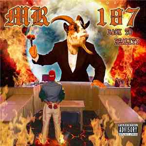 Mr 187 - Back To Reality