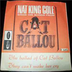 Nat King Cole - The Ballad Of Cat Ballou