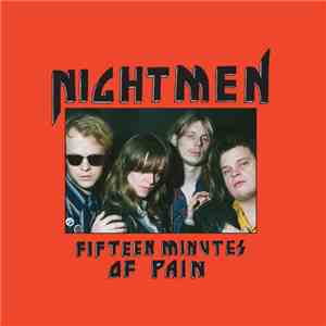 Nightmen - Fifteen Minutes of Pain