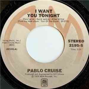 Pablo Cruise - I Want You Tonight / Family Man