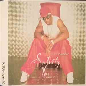Puff Daddy Featuring R. Kelly - Satisfy You (Radio Mix)