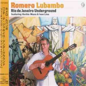 Romero Lubambo Featuring Herbie Mann & Ivan Lins - Rio De Janeiro Undergrou ...