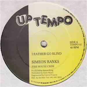 Simeon Ranks / Fire House Crew - I Rather Go Blind