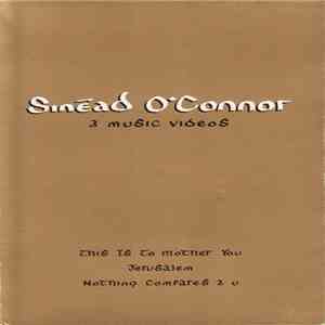 Sinéad O'Connor - 3 Music Videos