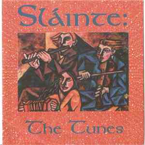 Sláinte  - The Tunes