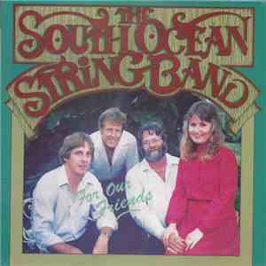 South Ocean String Band - For Our Friends
