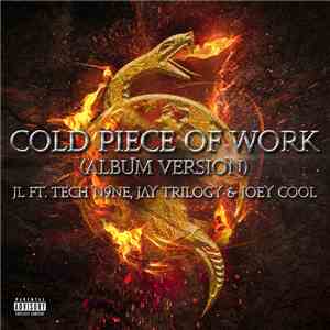Tech N9ne Collabos Feat. J.L., Jay Trilogy & Joey Cool - Cold Piece Of Work
