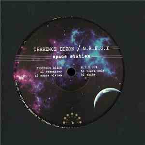 Terrence Dixon / M.R.E.U.X. - Space Station