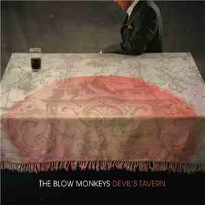 The Blow Monkeys - Devil's Tavern