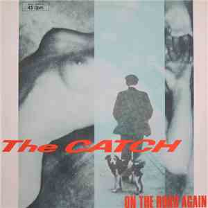 The Catch - On The Road Again