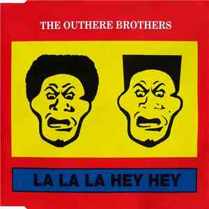 The Outhere Brothers - La La La Hey Hey