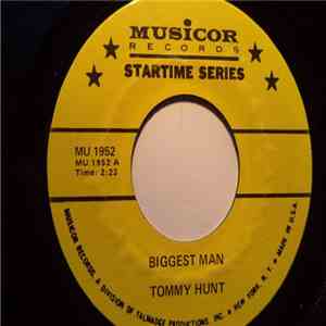 Tommy Hunt - Biggest Man / Human