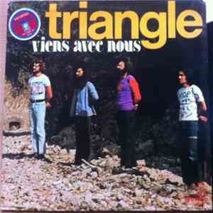 Triangle  - Viens Avec Nous