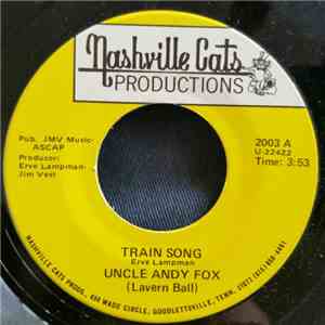 Uncle Andy Fox - Train Song