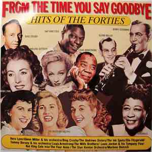 Various - From The Time You Said Goodbye, Hits Of The Fourties