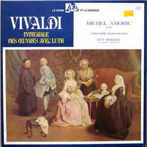 Vivaldi - Michel Amoric, Guy Robert - Intégrale Des Œuvres Avec Luth