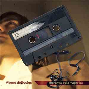 Alieno de Bootes - Improvvisa Suite Magnetica