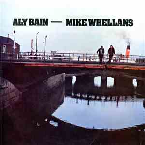 Aly Bain And Mike Whellans - Aly Bain - Mike Whellans