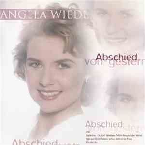 Angela Wiedl - Abschied Von Gestern