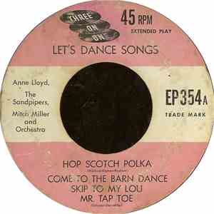 Anne Lloyd, The Sandpipers , Mitch Miller And Orchestra - Let's Dance Songs