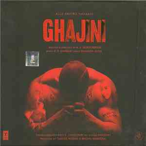 A.R. Rahman, Prasoon Joshi - Ghajini