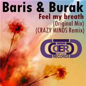 Baris & Burak - Feel My Breath