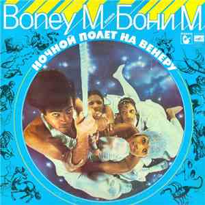 Boney M - Ночной Полет На Венеру