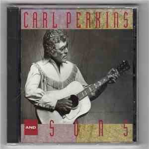 Carl Perkins - Carl Perkins And Sons