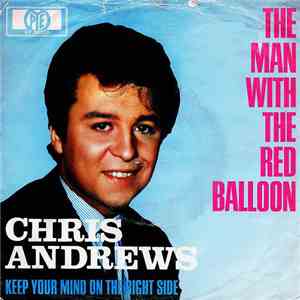 Chris Andrews  - The Man With The Red Balloon
