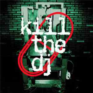 Chris Liberator & Sterling Moss - Kill The DJ