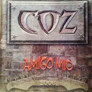 Coz  - Amigo Mio