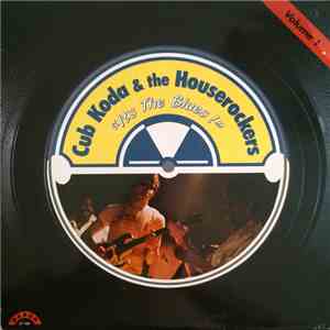 Cub Koda & The Houserockers - It's The Blues