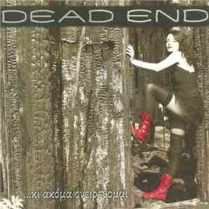Dead End  - ...Κι Ακόμα Ονειρεύομαι