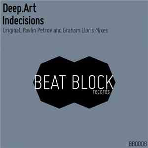 Deep.Art - Indecisions