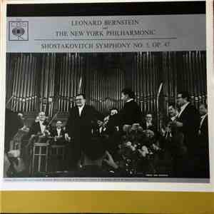 Dmitri Shostakovich - Leonard Bernstein - The New York Philharmonic Orchestra - Shostakovich Symphony No. 5, Op 47