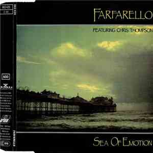 Farfarello Featuring Chris Thompson - Sea Of Emotion