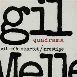 Gil Melle Quartet - Quadrama