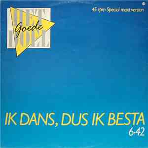 Het Goede Doel - Ik Dans, Dus Ik Besta